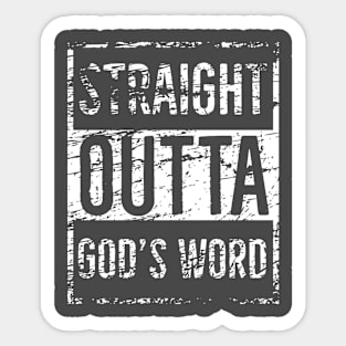 Distress look, Straight outta God's word Sticker